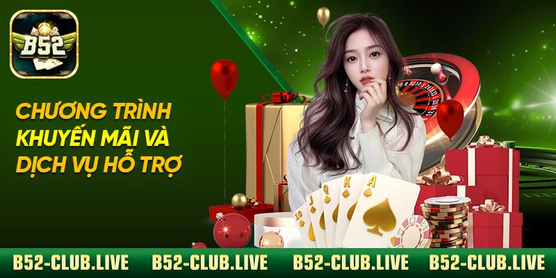 Chương trình khuyến mãi và dịch vụ hỗ trợ