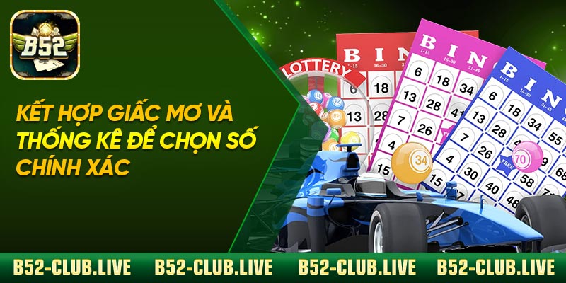 Kết hợp giấc mơ và thống kê để chọn số chính xác